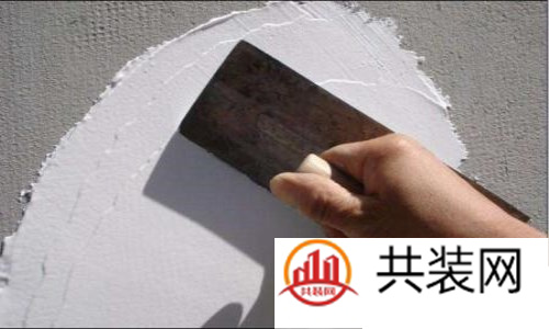 腻子粉怎么用 如何选购腻子粉涂料